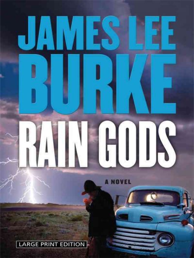 Rain gods [Paperback] / James Lee Burke.