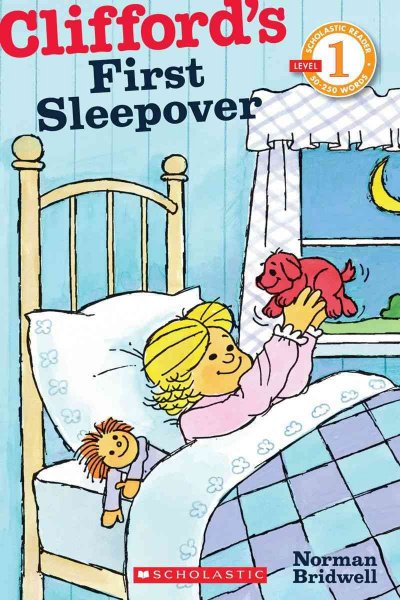 Clifford's first sleepover [Paperback] / by Norman Bridwell.