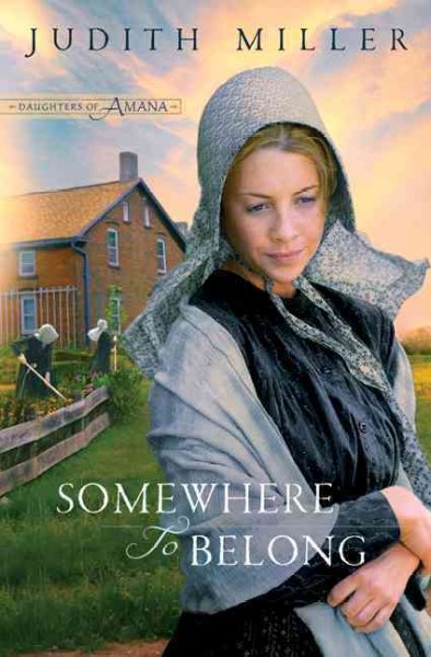 Somewhere to belong  [Paperback] / Judith Miller.