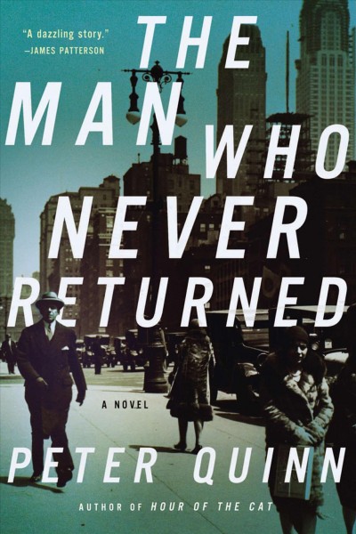 The man who never returned [Paperback] / Peter Quinn.