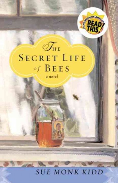 The secret life of bees [Hard Cover] / Sue Monk Kidd.