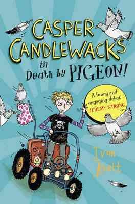 Casper Candlewacks in death by pigeon! [Paperback] / Ivan Brett.