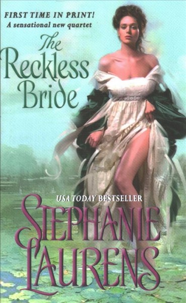 The reckless bride (Book #4) [Paperback] / by Stephanie Laurens.