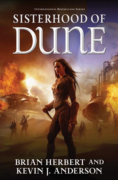 Sisterhood of Dune [Hard Cover] / Brian Herbert and Kevin J. Anderson.