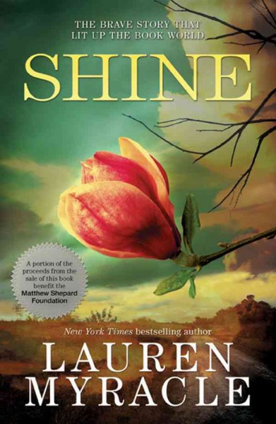 Shine [Paperback] / Lauren Myracle.