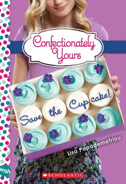 Save the cupcake (Book #1) [Paperback]