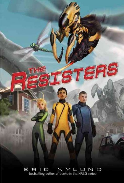 The Resisters [Paperback] / Eric Nylund.