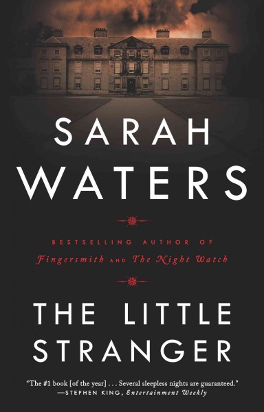 The little stranger [Paperback] / Sarah Waters.