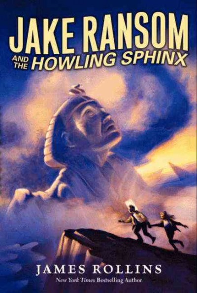 Jake Ransom and the Howling Sphinx [Paperback] / James Rollins.