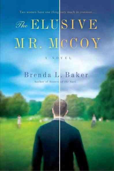 The elusive Mr. McCoy [Paperback] / Brenda L. Baker.