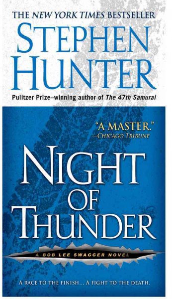 Night of thunder / Stephen Hunter.