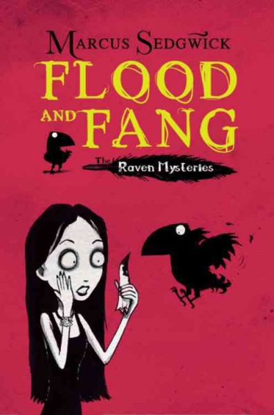 Flood and fang / Marcus Sedgwick ; illustrated by Pete Williamson.