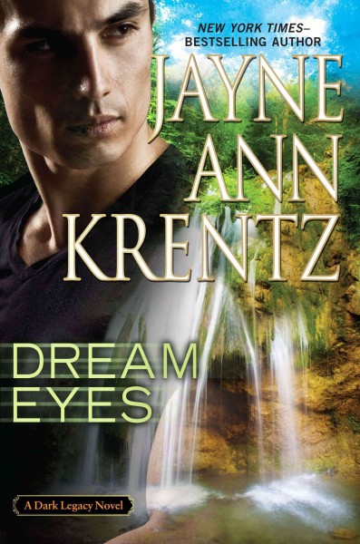 Dream eyes / Jayne Ann Krentz. 
