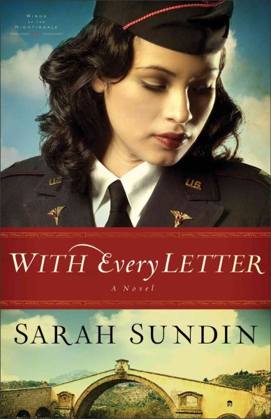 With every letter : a novel / Sarah Sundin.