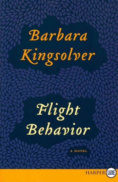 Flight behavior : a novel / Barbara Kingsolver.