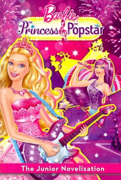 Barbie, the princess & the popstar : the junior novelization / adapted by Irene Trimble.
