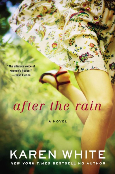 After the rain / Karen White.