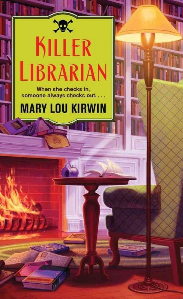 Killer librarian (Book #1) / Mary Lou Kirwin.