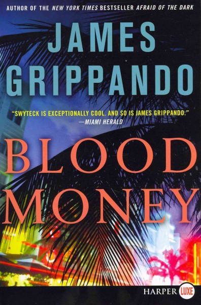 Blood money / James Grippando.