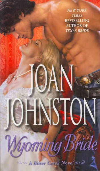 Wyoming bride / Joan Johnston.