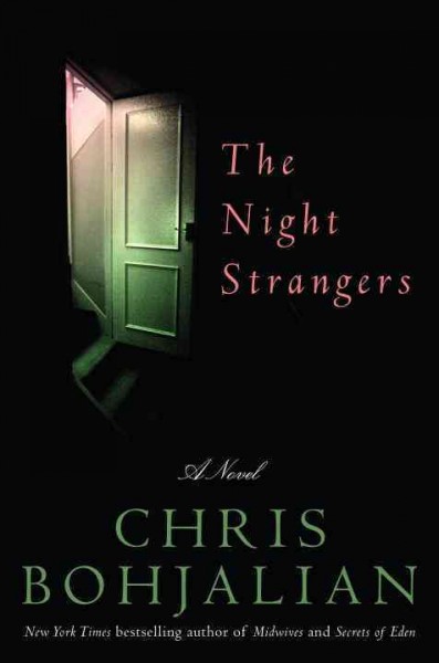 The night strangers [electronic resource] : a novel / Chris Bohjalian.