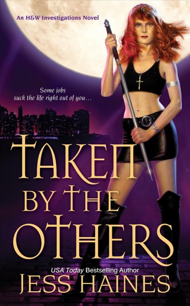 Taken by the others [electronic resource] / Jess Haines.