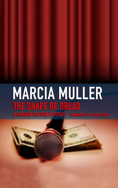 The shape of dread [electronic resource] / Marcia Muller.
