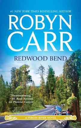 Redwood Bend [electronic resource] / Robyn Carr.