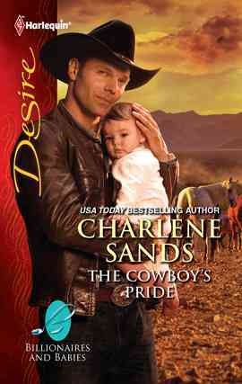 The cowboy's pride [electronic resource] / Charlene Sands.