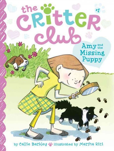 Amy and the missing puppy / by Callie Barkley ; illustrated by Marsha Riti.