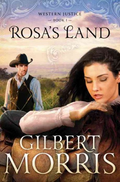 Rosa's land / Gilbert Morris.