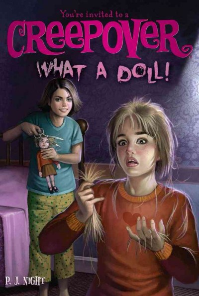 What a doll! / written by P.J. Night.