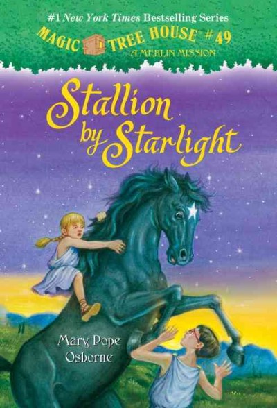 Magic Tree House:  #49  A Merlin Mission:  Stallion by starlight / by Mary Pope Osborne ; illustrated by Sal Murdocca.