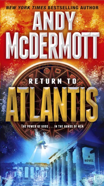 Return to Atlantis [electronic resource] / Andy McDermott.