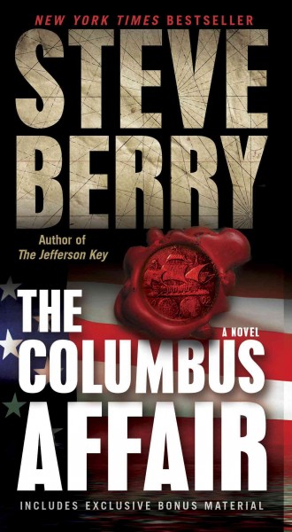 The Columbus affair [electronic resource] : a novel / Steve Berry.
