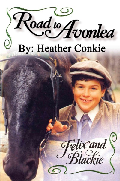 Felix and Blackie [electronic resource] / storybook by Heather Conkie.