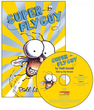Super Fly Guy [electronic resource] / by Tedd Arnold.