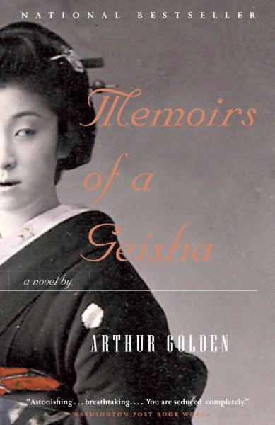 Memoirs of a geisha [electronic resource] : a novel / by Arthur Golden.