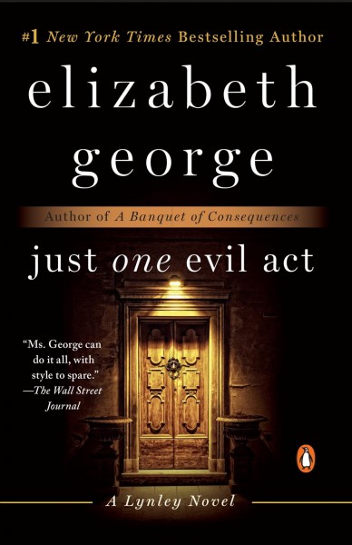 Just one evil act / Elizabeth George.