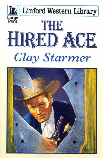 The hired ace / Clay Starmer.