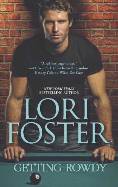 Getting Rowdy / Lori Foster