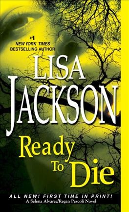 Ready to die / Lisa Jackson.