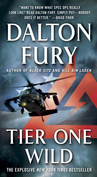Tier One Wild / Dalton Fury.