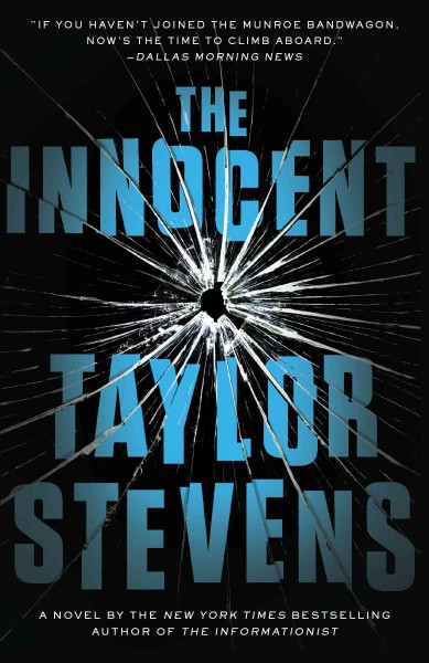 The innocent [electronic resource] : a Vanessa Michael Munroe novel / Taylor Stevens.