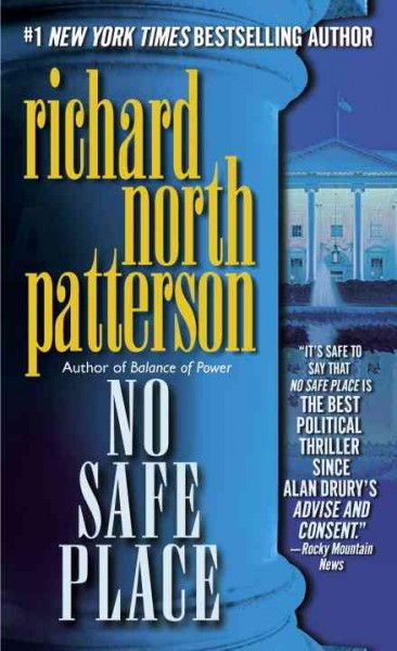 No safe place [electronic resource] / Richard North Patterson.