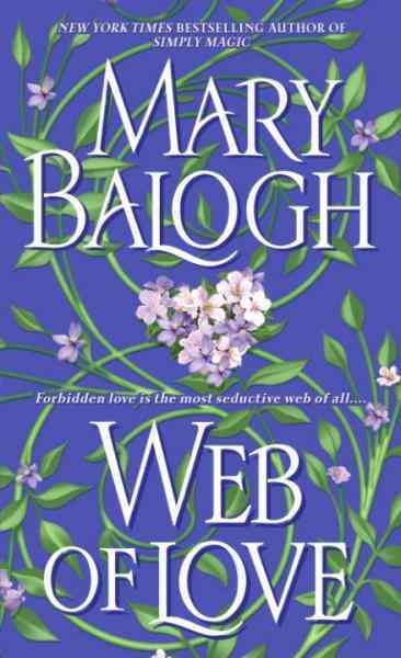 Web of love [electronic resource] / Mary Balogh.