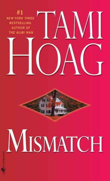 Mismatch [electronic resource] / Tami Hoag.