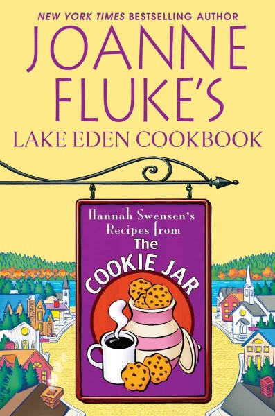 Joanne Fluke's Lake Eden cookbook [electronic resource] / Joanne Fluke.