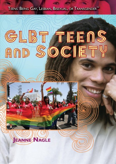 GLBT teens and society [electronic resource] / Jeanne Nagle.