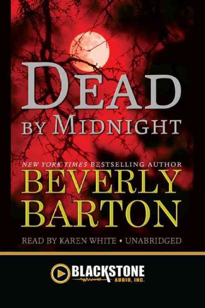 Dead by midnight [electronic resource] / Beverly Barton.